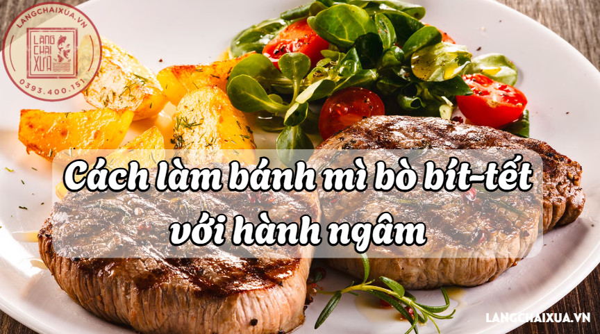 banh mi bo bit tet voi hanh ngam 1