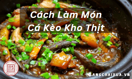 Cá kèo kho thịt