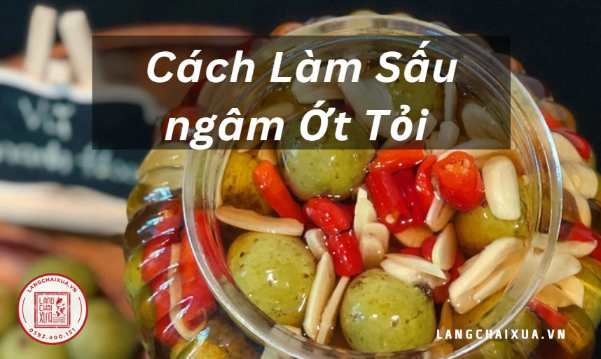 Cách làm sấu ngâm ớt tỏi