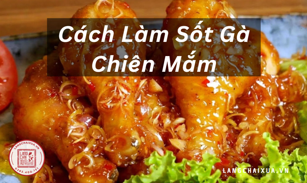 cach lam sot ga chien mam 7