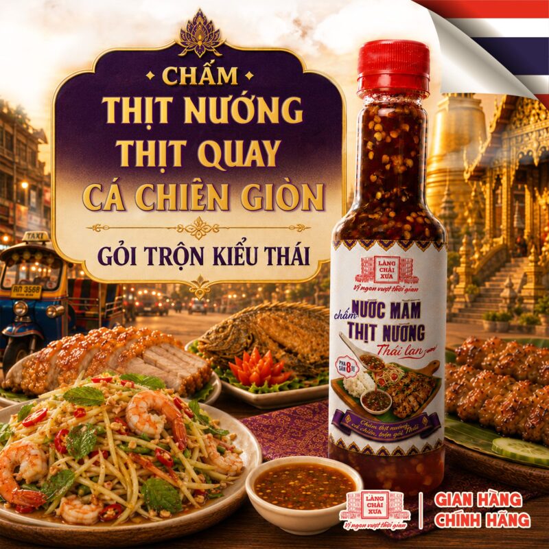 chai 310g nuoc mam cham thit nuong pha san 8 vi lang chai xua chat loc tinh tuy am thuc thai lan 8