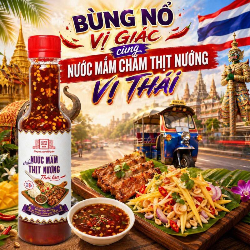 Nước mắm chấm thịt nướng vị Thái Làng Chài Xưa 310g